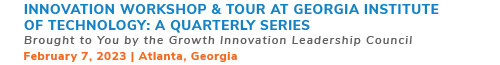 Innovation Workshop & Tour Quarterly Series