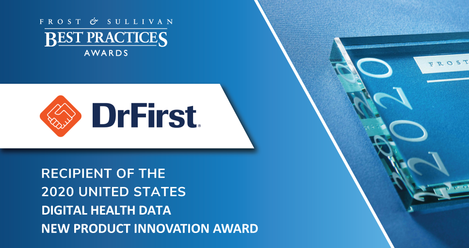 Frost & Sullivan Recognizes DrFirst for Solutions Providing Secure Communication, Collaboration, and Real-Time Access to Patient Information at the Point of Care
