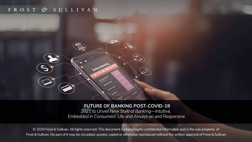 Fintechs vs. Traditional Banks: Frost & Sullivan Uncovers Who Will Survive the COVID-19 Business Disruption