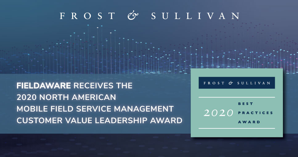 FieldAware Commended by Frost & Sullivan for Its Customer-focused Comprehensive Mobile FSM Product Portfolio