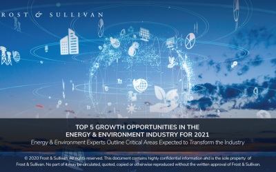 Frost & Sullivan Experts Unveil the Top 5 Growth Opportunities for Energy & Environment in 2021