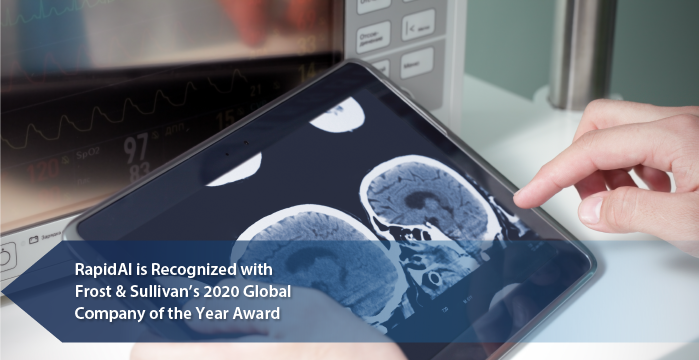 RapidAI Receives 2020 Global Company of the Year Award From Frost & Sullivan for its AI-Powered Stroke Imaging and Diagnosis Technologies