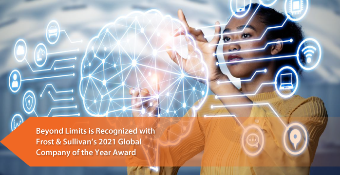 Beyond Limits Recognized by Frost & Sullivan with 2021 Global Company of the Year Award: Cognitive AI Driving Operational Efficiencies