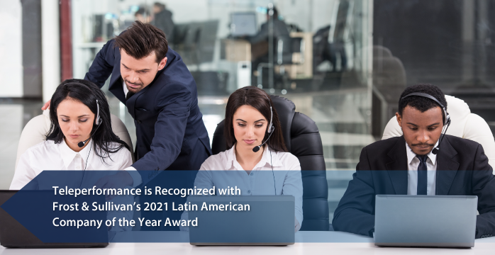 Teleperformance Named 2021 Latin American Company of the Year