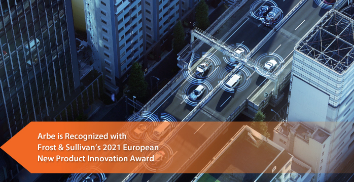 Frost & Sullivan Recognizes Arbe With the 2021 Europe New Product Innovation Award for Advancing Autonomous Vehicle Technology with Its 4D Imaging Radar Chipsets