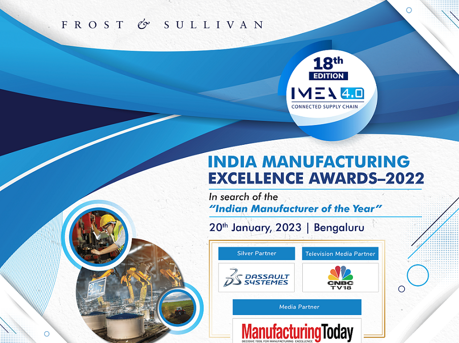 Frost & Sullivan Recognizes Future-Ready Companies at the India Manufacturing Excellence Awards 2022