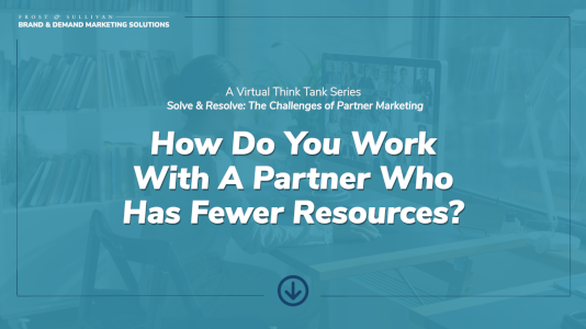 Working With Partners Who Have Fewer Resources