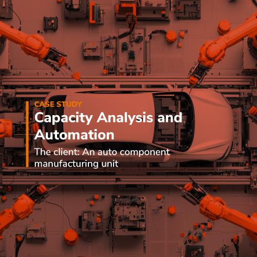 Manufacturing Transformation Capacity Analysis Automation Case Study