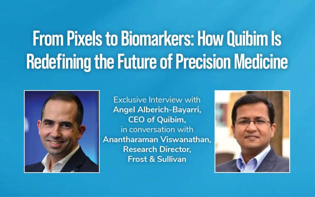From Pixels to Biomarkers: How Quibim Is Redefining the Future of Precision Medicine