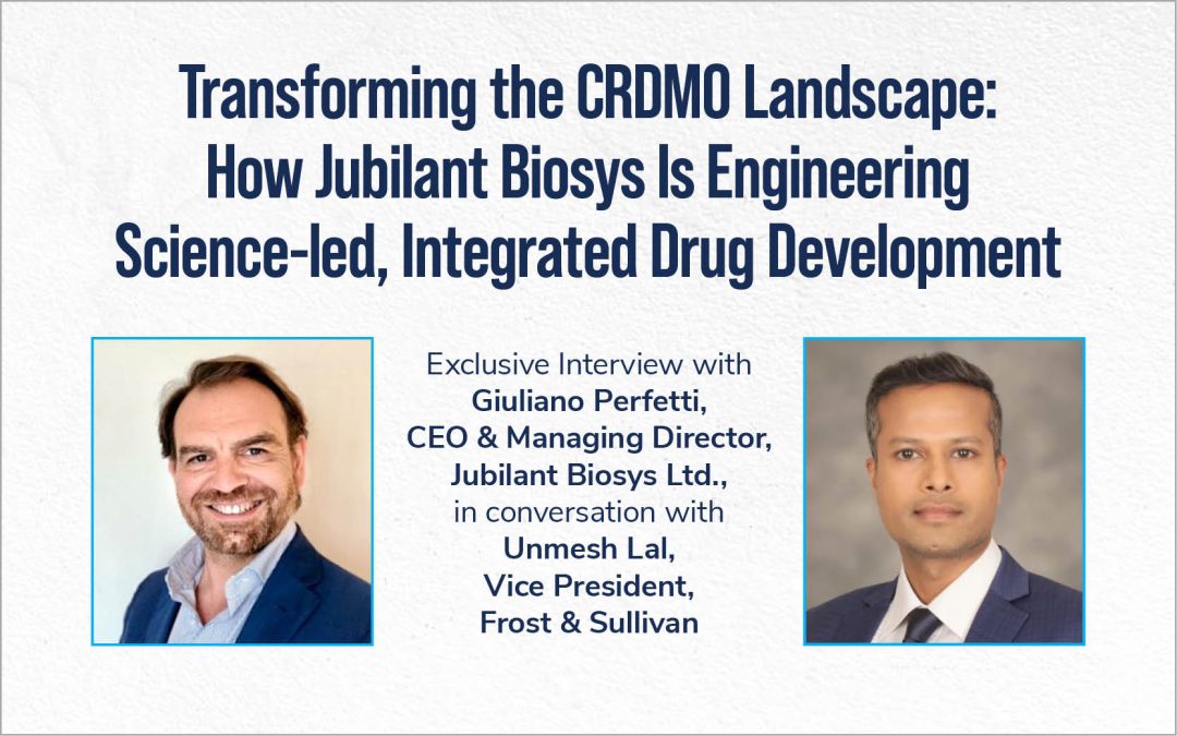 Transforming the CRDMO Landscape: How Jubilant Biosys Is Engineering Science-led, Integrated Drug Development