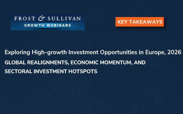 Exploring High-growth Opportunities in Europe 2026: Navigating Transformation Across Healthcare, Mobility, and Infrastructure