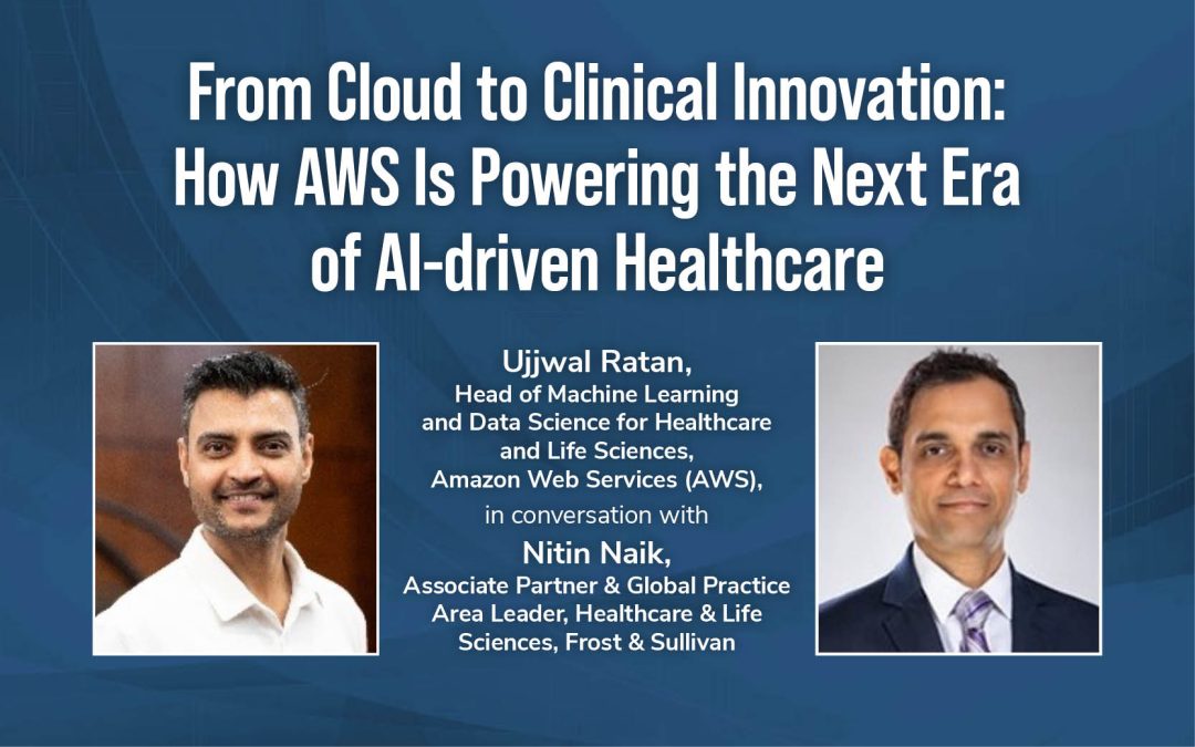 From Cloud to Clinical Innovation: How AWS Is Powering the Next Era of AI-driven Healthcare