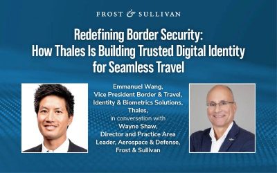 Redefining Border Security: How Thales Is Building Trusted Digital Identity for Seamless Travel